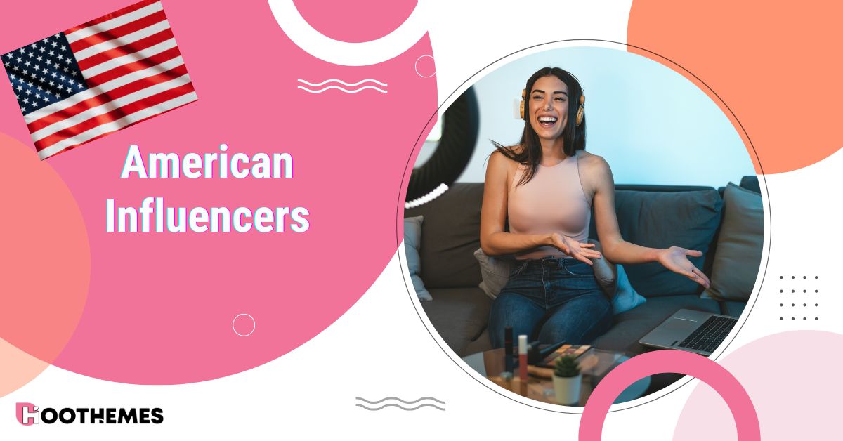 American influencers