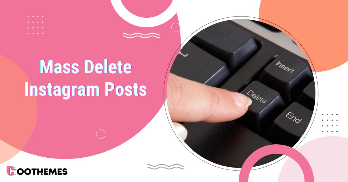 mass delete Instagram posts